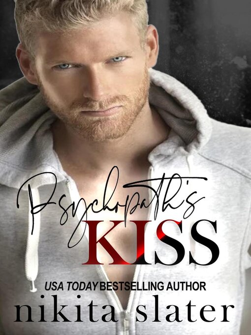 Title details for Psychopath's Kiss by Nikita Slater - Wait list